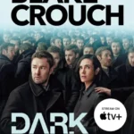 خرید و دانلود نسخه کامل کتاب صوتی انگلیسی ماده تاریک، اثر بلیک کراوچ Dark Matter by Blake Crouch