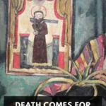 خرید و دانلود نسخه کامل کتاب صوتی انگلیسی مرگ به سراغ اسقف اعظم می‌آید، اثر ویلا کاتر Death Comes for the Archbishop by Willa Cather