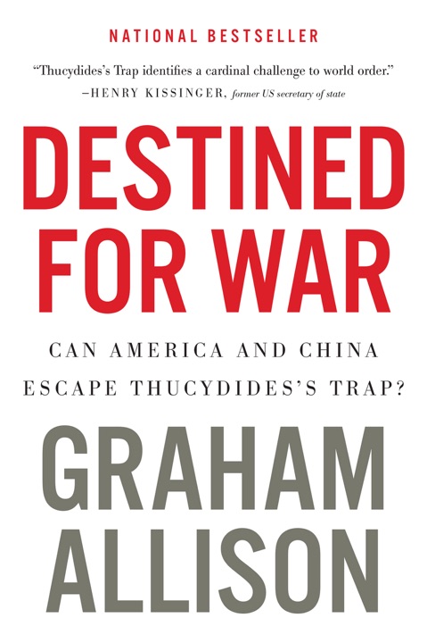 destined-for-war-can-america-and-china-escape-thucydidess-trap-by-graham-allison_6a05befe78071 خرید و دانلود نسخه کامل کتاب صوتی انگلیسی محکوم به جنگ، اثر گراهام آلیسون Destined for War: Can America and China Escape Thucydides's Trap? by Graham Allison - تصویر 1