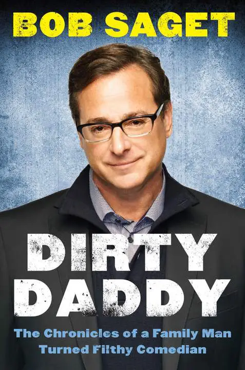 dirty-daddy-the-chronicles-of-a-family-man-turned-filthy-comedian-by-bob-saget_6a0c44796177e خرید و دانلود نسخه کامل کتاب صوتی انگلیسی بابای کثیف، اثر باب سگت Dirty Daddy: The Chronicles of a Family Man Turned Filthy Comedian by Bob Saget - تصویر 1