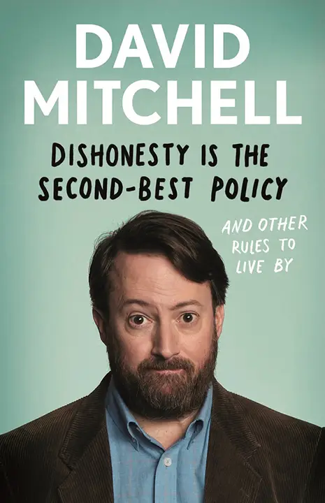 dishonesty-is-the-second-best-policy-and-other-rules-to-live-by-by-david-mitchell_6a0c446e27791 خرید و دانلود نسخه کامل کتاب صوتی انگلیسی بیصداقتی دومین سیاستِ برتر است، اثر دیوید میچل Dishonesty is the Second-Best Policy: And Other Rules to Live By by David Mitchell - تصویر 1