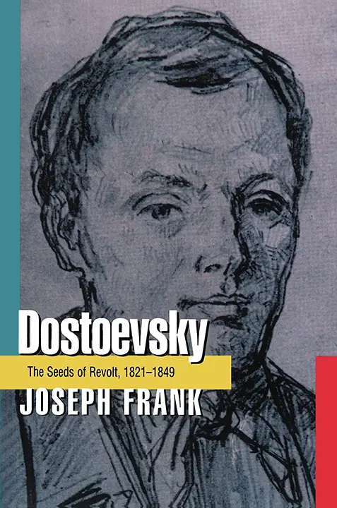 dostoevsky-the-seeds-of-revolt-1821-1849-by-joseph-frank_69f2f27ed9f5a خرید و دانلود نسخه کامل کتاب صوتی انگلیسی داستایوفسکی: بذرهای طغیان، اثر جوزف فرانک (از مجموعهی زندگینامه داستایوفسکی) Dostoevsky: The Seeds of Revolt, 1821–1849 by Joseph Frank - تصویر 1