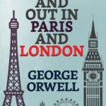 خرید و دانلود نسخه کامل کتاب صوتی انگلیسی آس‌وپاس در پاریس و لندن، اثر جورج اورول Down and Out in Paris and London by George Orwell