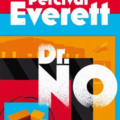 خرید و دانلود نسخه کامل کتاب صوتی انگلیسی دکتر نو، اثر پرسوال اورت Dr. No by Percival Everett