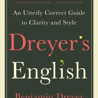 خرید و دانلود نسخه کامل کتاب صوتی انگلیسی انگلیسی درایر، اثر بنجامین درایر Dreyer’s English by Benjamin Dreyer