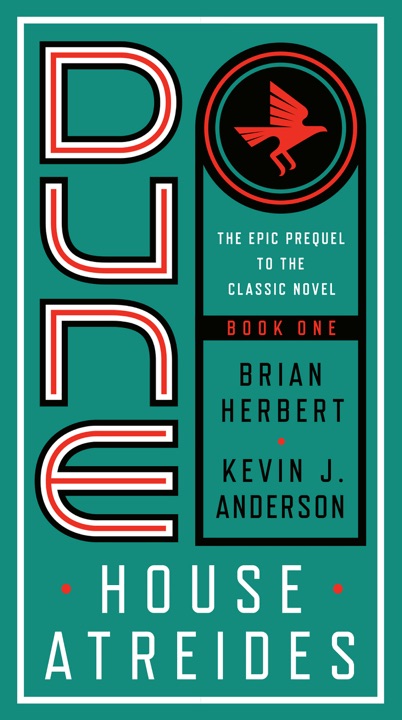 dune-house-atreides-by-brian-herbert-kevin-j-anderson_6a046a8a89662 خرید و دانلود نسخه کامل کتاب صوتی انگلیسی خاندان آتریدیس، اثر برایان هربرت, کوین جی. اندرسون (از مجموعهی پیشدرآمدی بر تلماسه, جهان تلماسه) Dune: House Atreides by Brian Herbert, Kevin J. Anderson - تصویر 1