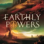 خرید و دانلود نسخه کامل کتاب صوتی انگلیسی قدرت‌های زمینی، اثر آنتونی برجس Earthly Powers by Anthony Burgess