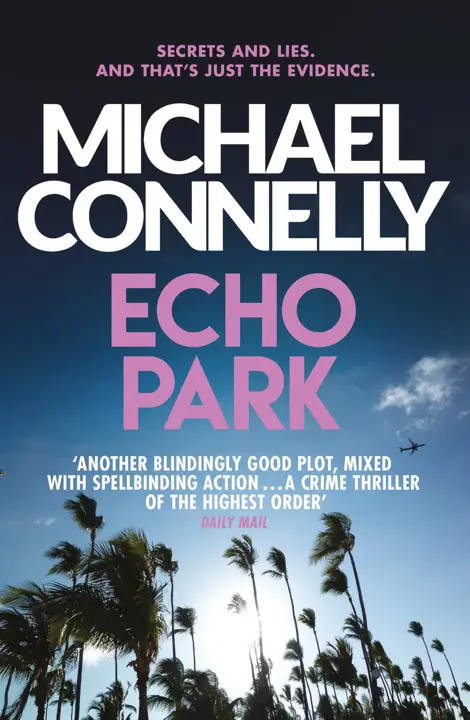 echo-park-by-michael-connelly_69f3008904667 خرید و دانلود نسخه کامل کتاب صوتی انگلیسی اکو پارک، اثر مایکل کانلی (از مجموعهی هری بوش) Echo Park by Michael Connelly - تصویر 1