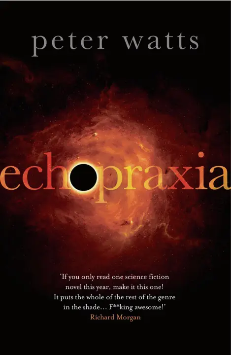 echopraxia-by-peter-watts_69f61e952d1cf خرید و دانلود نسخه کامل کتاب صوتی انگلیسی اکوپراکسیا، اثر پیتر واتس (از مجموعهی فایرفال) Echopraxia by Peter Watts - تصویر 1