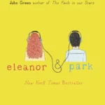 خرید و دانلود نسخه کامل کتاب صوتی انگلیسی الینور و پارک، اثر رینبو راول Eleanor & Park by Rainbow Rowell