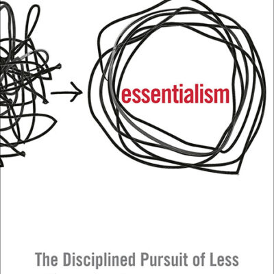 خرید و دانلود نسخه کامل کتاب صوتی انگلیسی اصل‌گرایی، اثر گرگ مک‌کیون Essentialism: The Disciplined Pursuit of Less by Greg McKeown