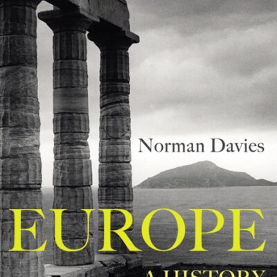 خرید و دانلود نسخه کامل کتاب صوتی انگلیسی اروپا: یک تاریخ، اثر نورمن دیویس Europe: A History by Norman Davies