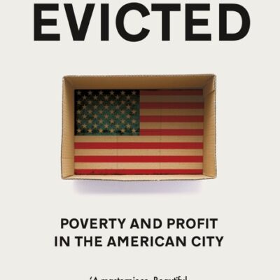 خرید و دانلود نسخه کامل کتاب صوتی انگلیسی تخلیه، اثر متیو دزموند Evicted: Poverty and Profit in the American City by Matthew Desmond