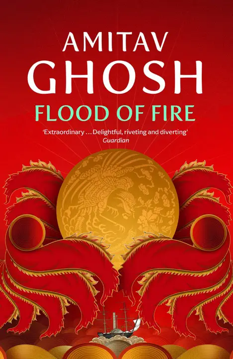 flood-of-fire-by-amitav-ghosh_6a1726811c425 خرید و دانلود نسخه کامل کتاب صوتی انگلیسی سیل آتش، اثر آمیتاو گوش (از مجموعهی سهگانه آیبس) Flood of Fire by Amitav Ghosh - تصویر 1
