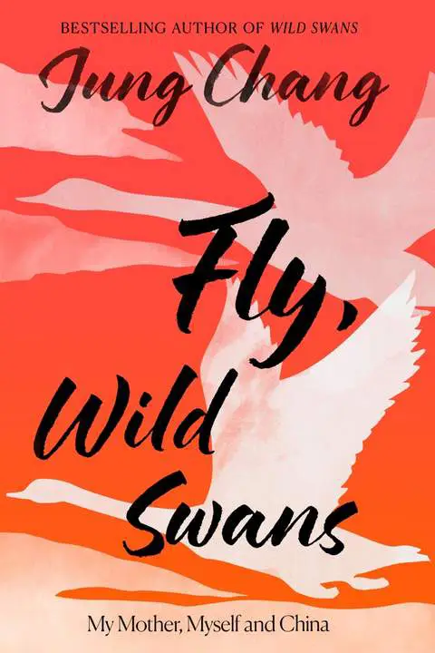 fly-wild-swans-by-jung-chang_6a1986c4b6e59 خرید و دانلود نسخه کامل کتاب صوتی انگلیسی پرواز قوهای وحشی، اثر جانگ چانگ Fly, Wild Swans by Jung Chang - تصویر 1