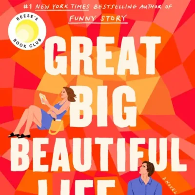 خرید و دانلود نسخه کامل کتاب صوتی انگلیسی زندگی بزرگ و زیبا، اثر امیلی هنری Great Big Beautiful Life by Emily Henry