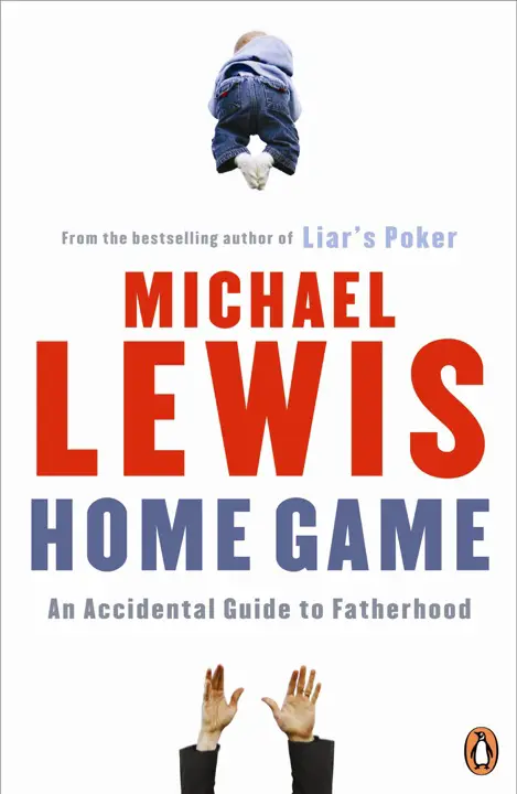 home-game-by-michael-lewis_6a15a15516549 خرید و دانلود نسخه کامل کتاب صوتی انگلیسی بازی خانگی، اثر مایکل لوئیس Home Game by Michael Lewis - تصویر 1