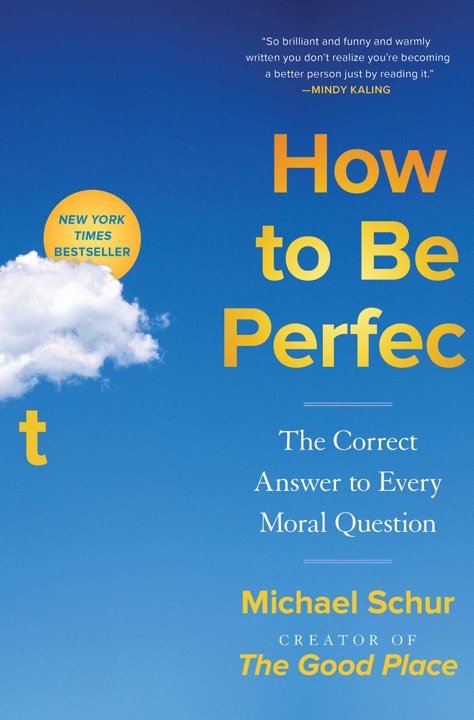 how-to-be-perfect-the-correct-answer-to-every-moral-question-by-michael-schur_6a01dde041efc خرید و دانلود نسخه کامل کتاب صوتی انگلیسی چگونه کامل باشیم، اثر مایکل شور How to Be Perfect: The Correct Answer to Every Moral Question by Michael Schur - تصویر 1