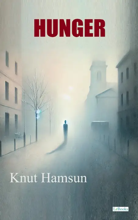 hunger-by-knut-hamsun_69f3909e72985 خرید و دانلود نسخه کامل کتاب صوتی انگلیسی گرسنگی، اثر کنوت هامسون Hunger by Knut Hamsun - تصویر 1