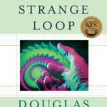 خرید و دانلود نسخه کامل کتاب صوتی انگلیسی من یک حلقه عجیبم، اثر داگلاس هافستدر I Am a Strange Loop by Douglas Hofstadter