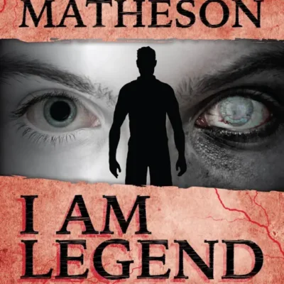 خرید و دانلود نسخه کامل کتاب صوتی انگلیسی من افسانه‌ام، اثر ریچارد متیسون I Am Legend by Richard Matheson