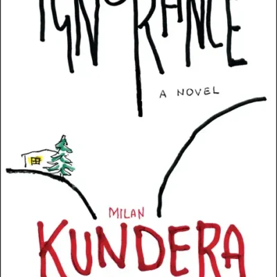 خرید و دانلود نسخه کامل کتاب صوتی انگلیسی جهالت، اثر میلان کوندرا Ignorance by Milan Kundera