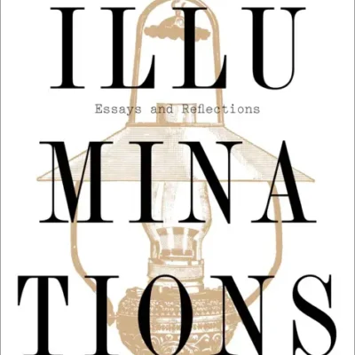 خرید و دانلود نسخه کامل کتاب صوتی انگلیسی روشنایی‌ها، اثر والتر بنیامین Illuminations: Essays and Reflections by Walter Benjamin