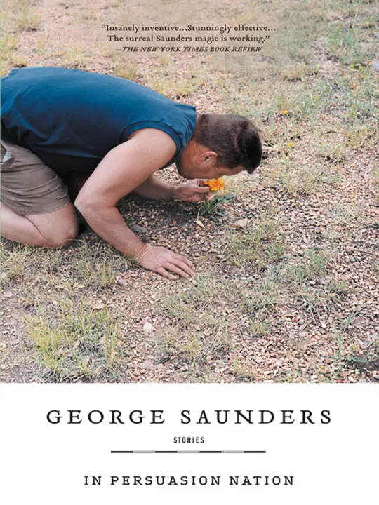in-persuasion-nation-by-george-saunders_69f34a36f2f94 خرید و دانلود نسخه کامل کتاب صوتی انگلیسی در سرزمین اقناع، اثر جورج ساندرز In Persuasion Nation by George Saunders - تصویر 1