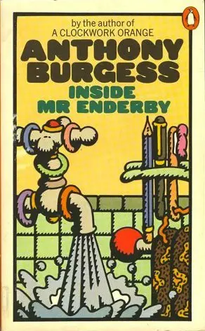 inside-mr-enderby-by-anthony-burgess_69f4b808ba7ee خرید و دانلود نسخه کامل کتاب صوتی انگلیسی اندرونی آقای اندربی، اثر آنتونی برجس (از مجموعهی چهارگانه اندربی) Inside Mr. Enderby by Anthony Burgess - تصویر 1