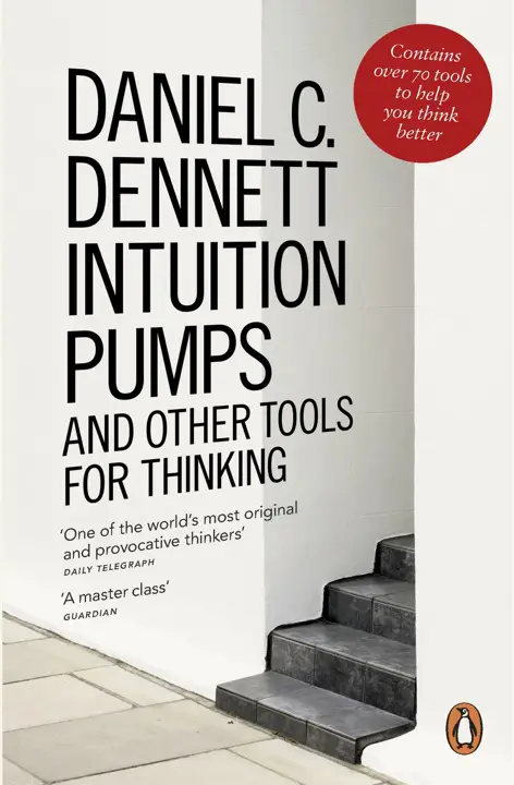 intuition-pumps-and-other-tools-for-thinking-by-daniel-c-dennett_69f61a82577b3 خرید و دانلود نسخه کامل کتاب صوتی انگلیسی پمپهای شهود (و ابزارهای دیگر برای تفکر)، اثر دنیل دنت Intuition Pumps And Other Tools for Thinking by Daniel C. Dennett - تصویر 1