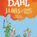 خرید و دانلود نسخه کامل کتاب صوتی انگلیسی جیمز و هلوی غول‌پیکر، اثر رولد دال James and the Giant Peach by Roald Dahl