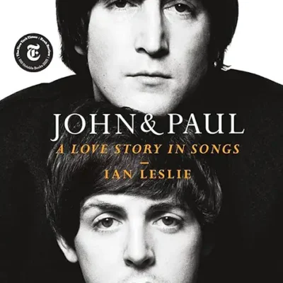 خرید و دانلود نسخه کامل کتاب صوتی انگلیسی جان و پل، اثر ایان لسلی John & Paul by Ian Leslie