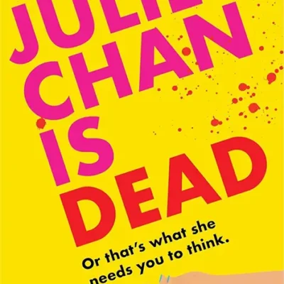 خرید و دانلود نسخه کامل کتاب صوتی انگلیسی جولی چان مرده است، اثر لیان ژانگ Julie Chan Is Dead by Liann Zhang