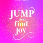 خرید و دانلود نسخه کامل کتاب صوتی انگلیسی بپر و شادی را پیدا کن، اثر هدا کتب Jump and Find Joy by Hoda Kotb