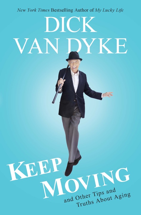 keep-moving-and-other-tips-and-truths-about-aging-by-dick-van-dyke_6a019eecc7f77 خرید و دانلود نسخه کامل کتاب صوتی انگلیسی به حرکت ادامه بده، اثر دیک ون دایک Keep Moving: And Other Tips and Truths About Aging by Dick Van Dyke - تصویر 1