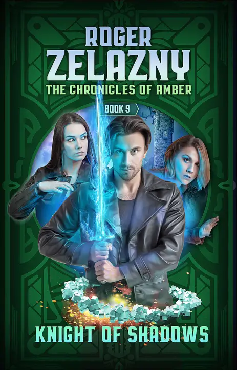 knight-of-shadows-by-roger-zelazny_6a16bb5ca114f خرید و دانلود نسخه کامل کتاب صوتی انگلیسی شوالیه سایهها، اثر راجر زلازنی (از مجموعهی وقایعنگاری امبر) Knight of Shadows by Roger Zelazny - تصویر 1