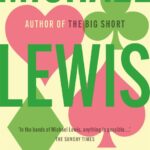 خرید و دانلود نسخه کامل کتاب صوتی انگلیسی پوکر دروغگوها، اثر مایکل لوئیس Liar's Poker by Michael Lewis