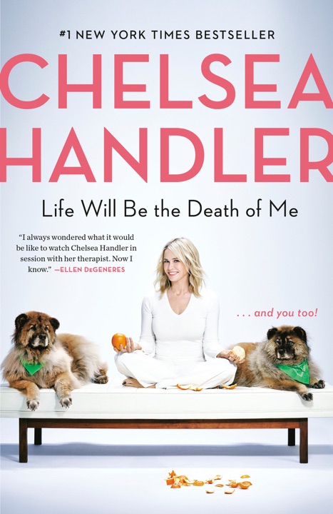 life-will-be-the-death-of-me-and-other-stories-by-chelsea-handler_6a01a3584d429 خرید و دانلود نسخه کامل کتاب صوتی انگلیسی زندگی مرا خواهد کشت، اثر چلسی هندلر Life Will Be the Death of Me: . . . and Other Stories by Chelsea Handler - تصویر 1
