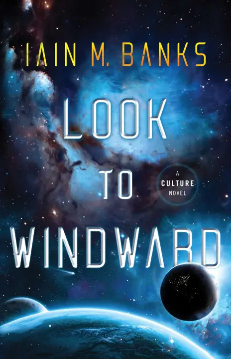 look-to-windward-by-iain-m-banks_69f216cf9ae82 خرید و دانلود نسخه کامل کتاب صوتی انگلیسی نگاه به باد، اثر ایین ام. بنکس (از مجموعهی کالچر) Look to Windward by Iain M. Banks - تصویر 1