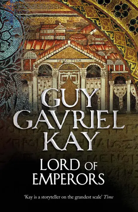 lord-of-emperors-by-guy-gavriel-kay_69ef50c55bf11 خرید و دانلود نسخه کامل کتاب صوتی انگلیسی ارباب امپراتورها، اثر گای گاوریل کی (از مجموعهی موزاییک سارانتیوم) Lord of Emperors by Guy Gavriel Kay - تصویر 1