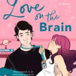 خرید و دانلود نسخه کامل کتاب صوتی انگلیسی عشق در مغز، اثر علی هزلوود Love on the Brain by Ali Hazelwood