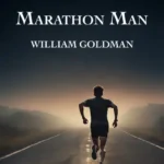 خرید و دانلود نسخه کامل کتاب صوتی انگلیسی دونده ماراتن، اثر ویلیام گلدمن Marathon Man by William Goldman