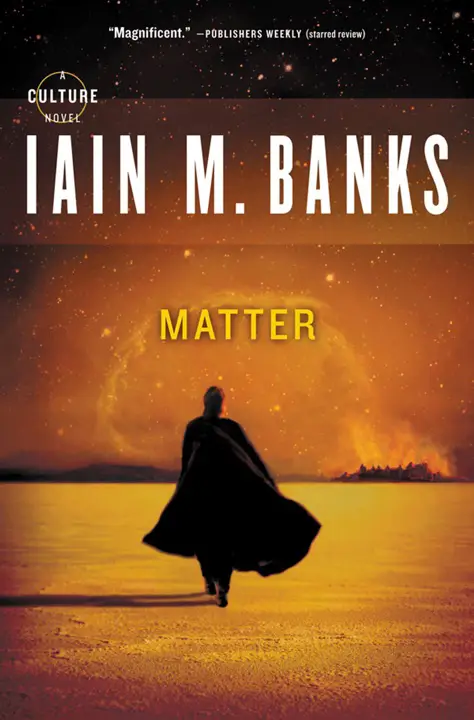 matter-by-iain-m-banks_69f621afc1cf0 خرید و دانلود نسخه کامل کتاب صوتی انگلیسی ماده (Matter)، اثر ایین ام. بنکس (از مجموعهی کالچر) Matter by Iain M. Banks - تصویر 1
