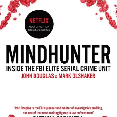 خرید و دانلود نسخه کامل کتاب صوتی انگلیسی شکارچی ذهن، اثر جان ای. داگلاس، مارک اولشیکر Mindhunter by John E. Douglas, Mark Olshaker