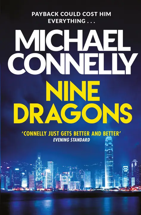 nine-dragons-by-michael-connelly_6a14136f7b89c خرید و دانلود نسخه کامل کتاب صوتی انگلیسی نه اژدها، اثر مایکل کانلی (از مجموعهی هری بوش) Nine Dragons by Michael Connelly - تصویر 1