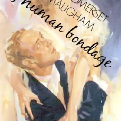 خرید و دانلود نسخه کامل کتاب صوتی انگلیسی پایبندی‌های انسانی، اثر سامرست موآم Of Human Bondage by W. Somerset Maugham
