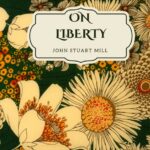 خرید و دانلود نسخه کامل کتاب صوتی انگلیسی درباره‌ی آزادی، اثر جان استوارت میل On Liberty by John Stuart Mill