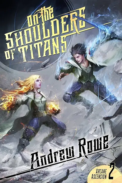 on-the-shoulders-of-titans-by-andrew-rowe_69f2de1dcb86e خرید و دانلود نسخه کامل کتاب صوتی انگلیسی بر دوش تایتانها، اثر اندرو رو (از مجموعهی عروج آرکین) On the Shoulders of Titans by Andrew Rowe - تصویر 1