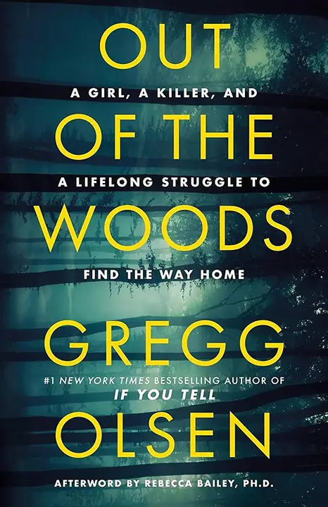 out-of-the-woods-by-gregg-olsen_6a0e87fc449f6 خرید و دانلود نسخه کامل کتاب صوتی انگلیسی بیرون از جنگل، اثر گرگ اولسن Out of the Woods by Gregg Olsen - تصویر 1