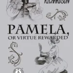 خرید و دانلود نسخه کامل کتاب صوتی انگلیسی پاملا، اثر ساموئل ریچاردسون Pamela; or, Virtue Rewarded by Samuel Richardson